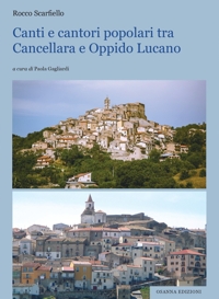 Immagine copertina libro Canti e cantori popolari tra Cancellara e Oppido Lucano