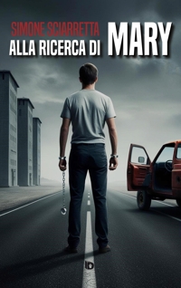 Immagine copertina libro Alla ricerca di Mary. Nuova ediz.