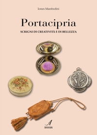 Immagine copertina libro Portacipria. Scrigni di creatività e di bellezza