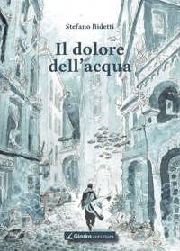 Immagine copertina libro Il dolore dell'acqua