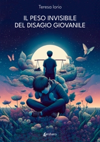 Immagine copertina libro Il peso invisibile del disagio giovanile