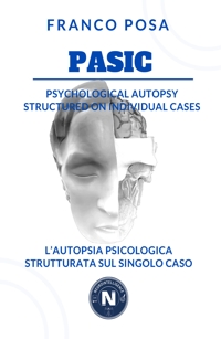 Immagine copertina libro Pasic. Psychological autopsy structured on individual cases-L'autopsia psicologica strutturata sul singolo caso. Ediz. bilingue