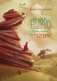 Immagine copertina libro Filippo e il primo incontro con la rupe