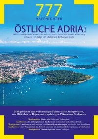 Immagine copertina libro 777 Östliche Adria. Vol. 1: Istrien, Dalmatinische Küste von Šmrika bis Zadar, Inseln der Kvarner-Bucht, Pag, Archipels von Zadar, von Šibenik und der Kornati-Inseln
