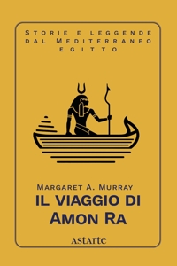 Immagine copertina libro Il viaggio di Amon Ra