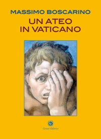 Immagine copertina libro Un ateo in Vaticano