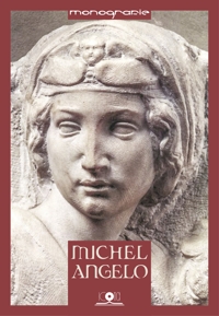 Immagine copertina libro Michelangelo. L’artista, il mito, il divino