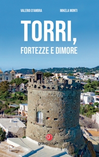Immagine copertina libro Torri, fortezze e dimore