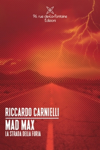 Immagine copertina libro Mad Max. La strada della furia