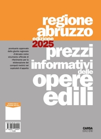 Immagine copertina libro Prezzi informativi delle opere edili. Regione Abruzzo 2025
