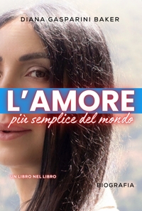 Immagine copertina libro L'amore più semplice del mondo