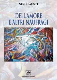 Immagine copertina libro Dell’amore e altri naufragi