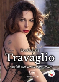 Immagine copertina libro Travaglio. Genesi di una donna transgender