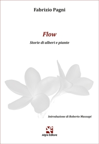 Immagine copertina libro Flow. Storie di alberi e piante