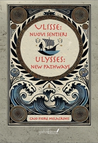 Immagine copertina libro Ulisse: nuovi sentieri-Ulysses: new pathways. Ediz. bilingue