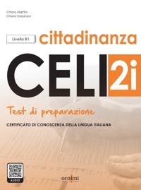 Immagine copertina libro Celi 2i cittadinanza. Test di preparazione modulo cittadinanza (livello B1). Con Audio