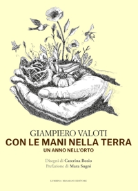 Immagine copertina libro Con le mani nella terra. Un anno nell'orto
