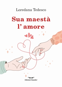 Immagine copertina libro Sua maestà l'amore