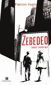 Immagine copertina libro Zebedeo, testi teatrali