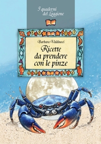 Immagine copertina libro Ricette da prendere con le pinze