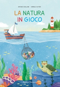 Immagine copertina libro La natura in gioco. Ediz. a colori