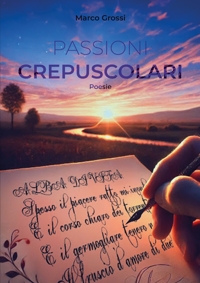 Immagine copertina libro Passioni crepuscolari