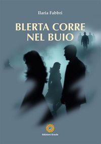 Immagine copertina libro Blerta corre nel buio