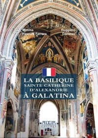 Immagine copertina libro La basilique Sainte Catherine d'Alexandrie à Galatina
