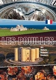 Immagine copertina libro Les Pouilles. Art nature histoire saveurs
