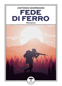 Immagine copertina libro Fede di ferro