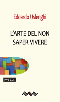 Immagine copertina libro L'arte del non saper vivere