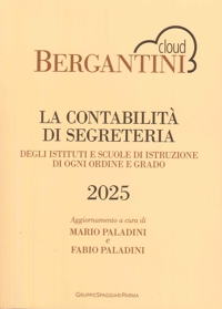 Immagine copertina libro Bergantini. La contabilità di segreteria degli istituti e scuole di istruzione di ogni ordine e grado