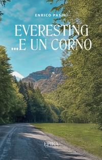 Immagine copertina libro Everesting e... un Corno