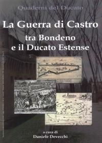 Immagine copertina libro La guerra di Castro tra Bondeno e il Ducato Estense