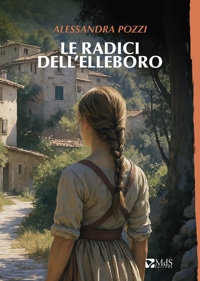 Immagine copertina libro Le radici dell’elleboro