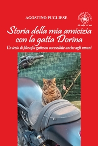 Immagine copertina libro Storia della mia amicizia con la gatta Dorina. Un testo di filosofia gattesca accessibile anche agli umani