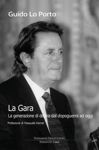 Immagine copertina libro La gara. La generazione di destra dal dopoguerra ad oggi