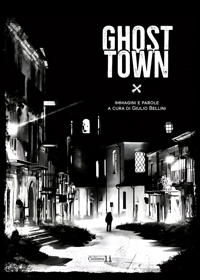 Immagine copertina libro Ghost town. Ediz. italiana e inglese