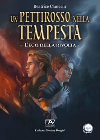 Immagine copertina libro L'eco della rivolta. Un pettirosso nella tempesta. Vol. 2