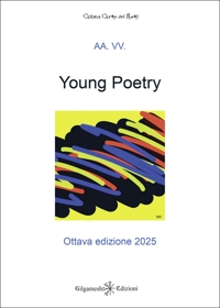 Immagine copertina libro Young poetry. La creatività degli studenti mantovani con tutta la loro vitalità. Ottava edizione 2025