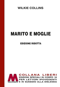 Immagine copertina libro Marito e moglie. Ediz. speciale a grandi caratteri per lettori ipovedenti