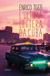 Immagine copertina libro L'ultima lettera da Cuba