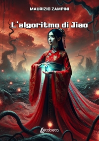 Immagine copertina libro L'algoritmo di Jiao