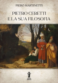 Immagine copertina libro Pietro Ceretti e la sua filosofia