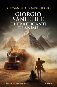 Immagine copertina libro Giorgio Sanfelice e i trafficanti di anime. Nuova ediz.
