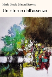 Immagine copertina libro Un ritorno dall'assenza
