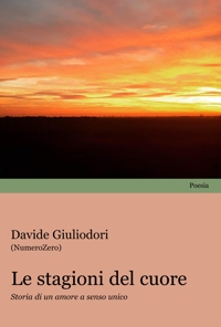 Immagine copertina libro Le stagioni del cuore. Storie di un amore a senso unico