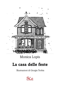 Immagine copertina libro La casa delle feste