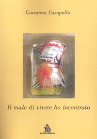 Immagine copertina libro Il male di vivere ho incontrato