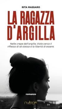 Immagine copertina libro La ragazza d'argilla